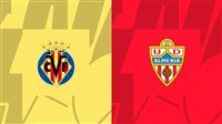 موعد مباراة فياريال وألميريا اليوم الأحد في الدوري الإسباني والقنوات الناقلة