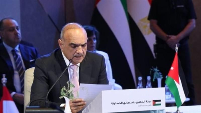 رئيس وزراء الأردن: سنقف بكل قوة وثبات أمام أي محاولات لتهجير الشعب...