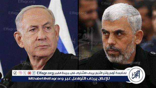 مصدر أمني إسرائيلي: نتنياهو والسنوار لا يريدان صفقة تفضي إلى تبادل الرهائن ووقف إطلاق النار