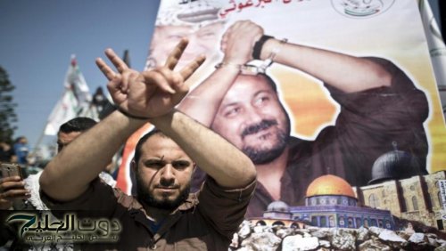 الحكومة الإسرائيلية: مروان البرغوثي لن يكون ضمن المفرج عنهم