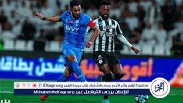 موقعة نارية في دوري روشن.. الهلال يواجه الشباب بحثًا عن الصدارة واستمرار الانتصارات