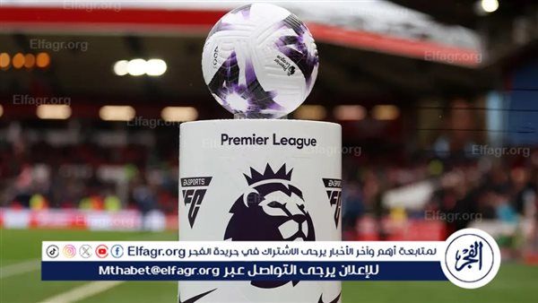 مواعيد مباريات اليوم في الدوري الإنجليزي والقنوات الناقلة