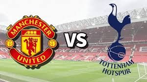 شاهد البث المباشر لمباراة مانشستر يونايتد ضد توتنهام