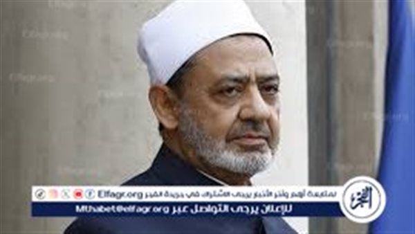 شيخ الأزهر ينعى ضحايا حادث المعتمرين الهنود قُرب المدينة المنورة