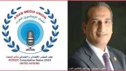 رئيس اتحاد الإعلاميين العرب عضو الأمم المتحدة يدعو...