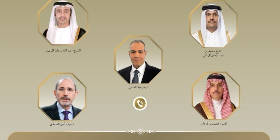 اتصالات هاتفية بين وزير الخارجية ونظرائه في قطر والإمارات والسعودية والأردن لتنسيق جهود خفض التصعيد