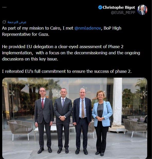 ممثل الاتحاد الأوروبى لعملية السلام يؤكد من القاهرة دعم المرحلة الثانية لاتفاق غزة