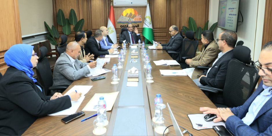 محافظ الجيزة يتابع معدلات تنفيذ الخطة الاستثمارية وملفات التصالح والتقنين بـ أطفيح