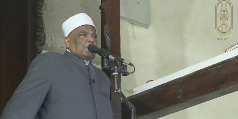 خطيب الجامع الأزهر: سيناء "أرض التجلي" عادت بسواعد الأبطال.. والجيش المصري جاهز لردع أي تهديد