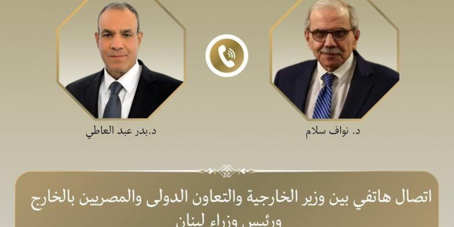 وزير الخارجية يؤكد تضامن مصر مع لبنان فى اتصال مع رئيس مجلس الوزراء اللبناني